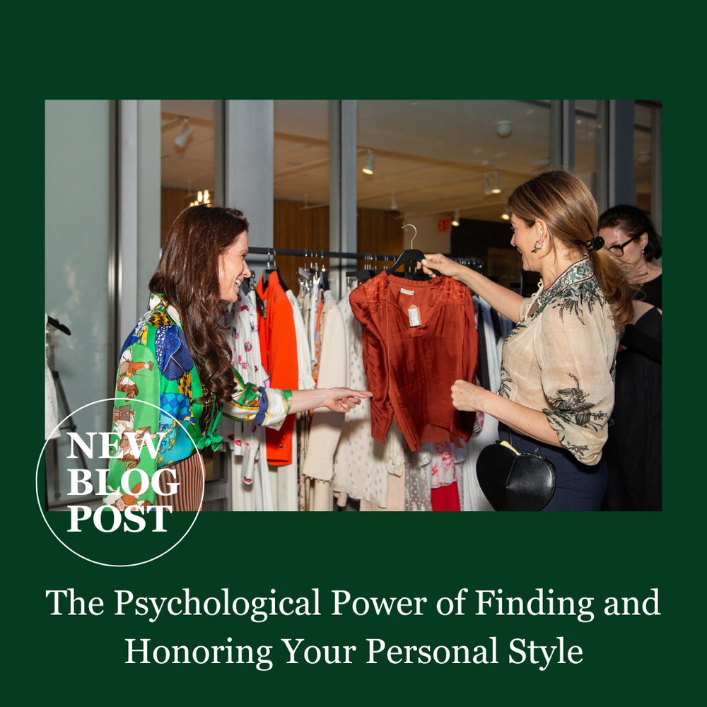 The Psychological Power of Finding and Honoring Your Personal Style