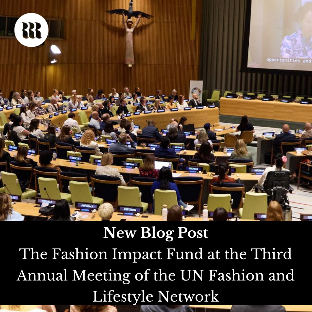 Fashion Impact Fund at the Third Annual Meeting of the UN Fashion and Lifestyle Network