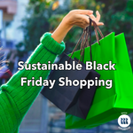 Sustainable Black Friday Shopping