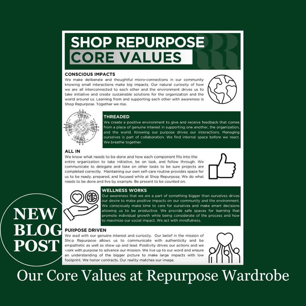 Our Core Values at Repurpose Wardrobe