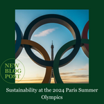 Sustainability at the 2024 Paris Summer Olympics