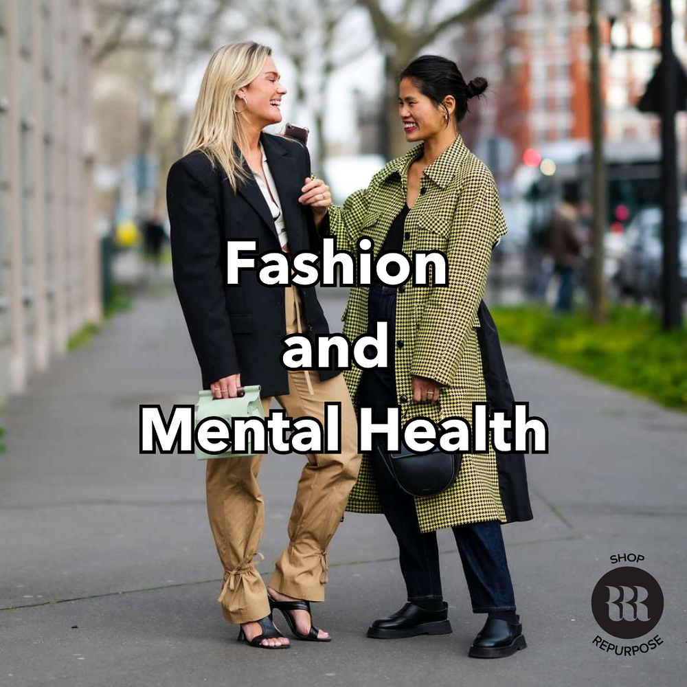 Mental Health and Fashion